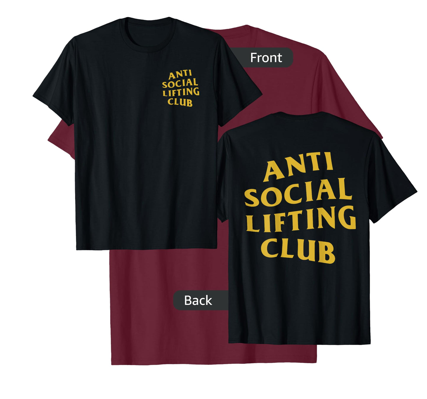 Anti Social Lifting Club: Gold (Front + Back) T-Shirt