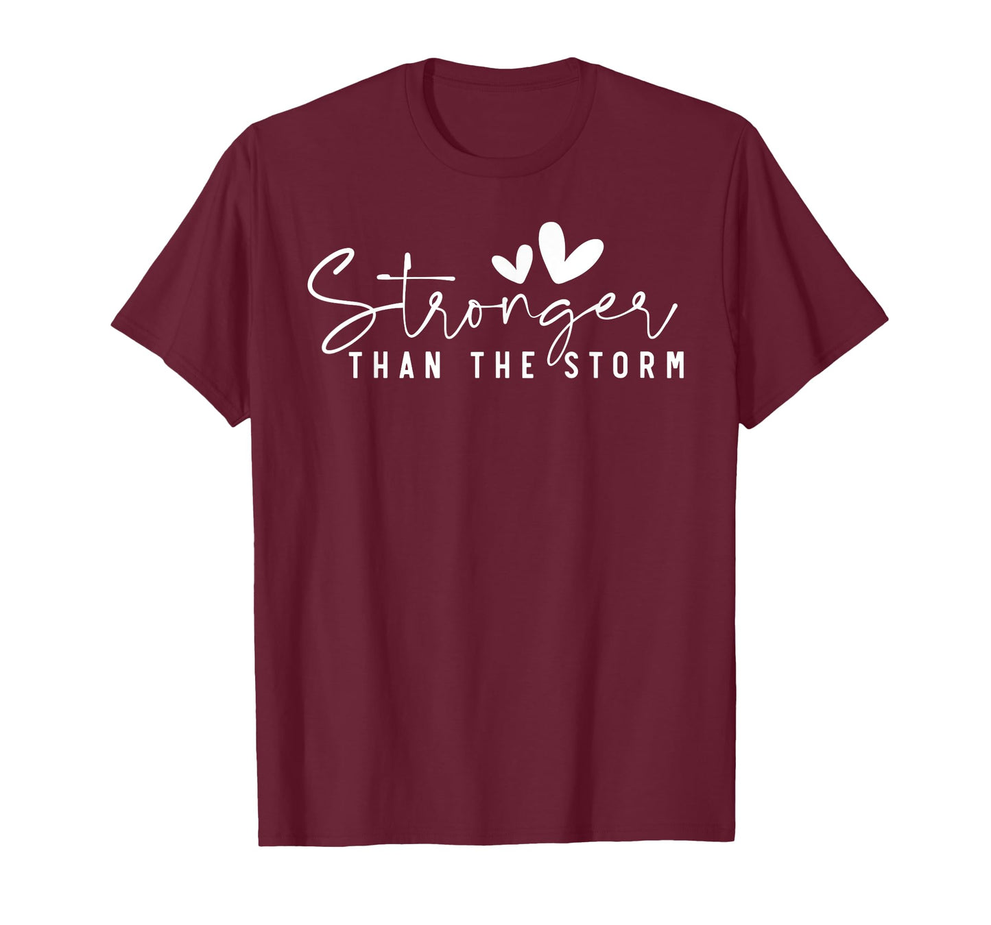 Stronger Than the Storm - Inspirational Faith Strength T-Shirt