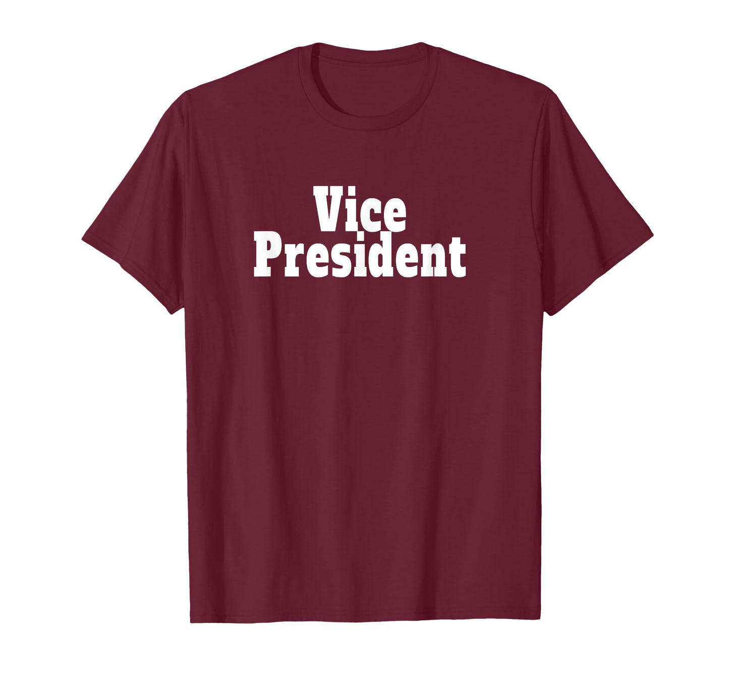 Vice President T-Shirt