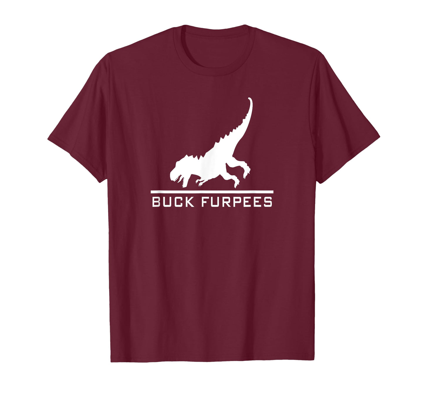 Buck Furpees Dinosaur - Funny Burpees Gym Workout Fitness T-Shirt