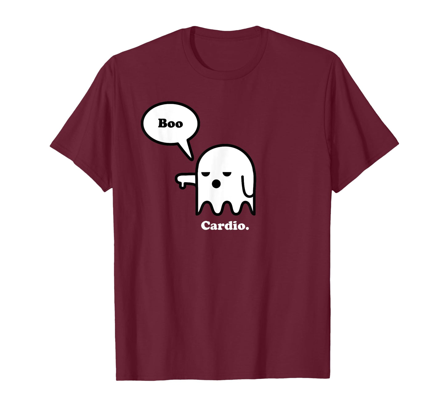 Hate Cardio, Halloween Ghost Boo, Funny Workout Gym Shirt T-Shirt