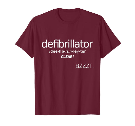 defibrillator funny pronunciation guide shirt T-Shirt