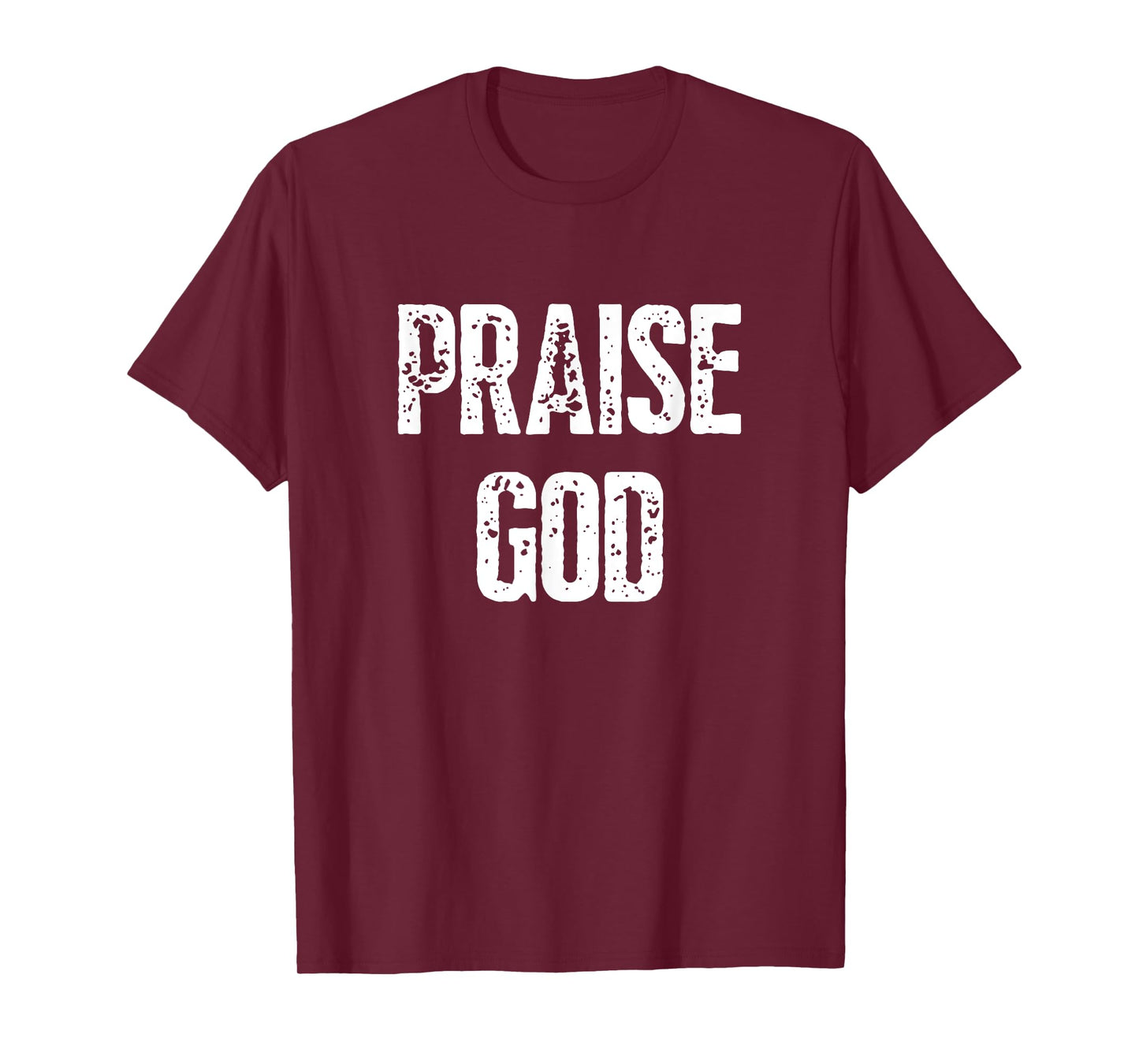 Praise God Christian T-Shirt