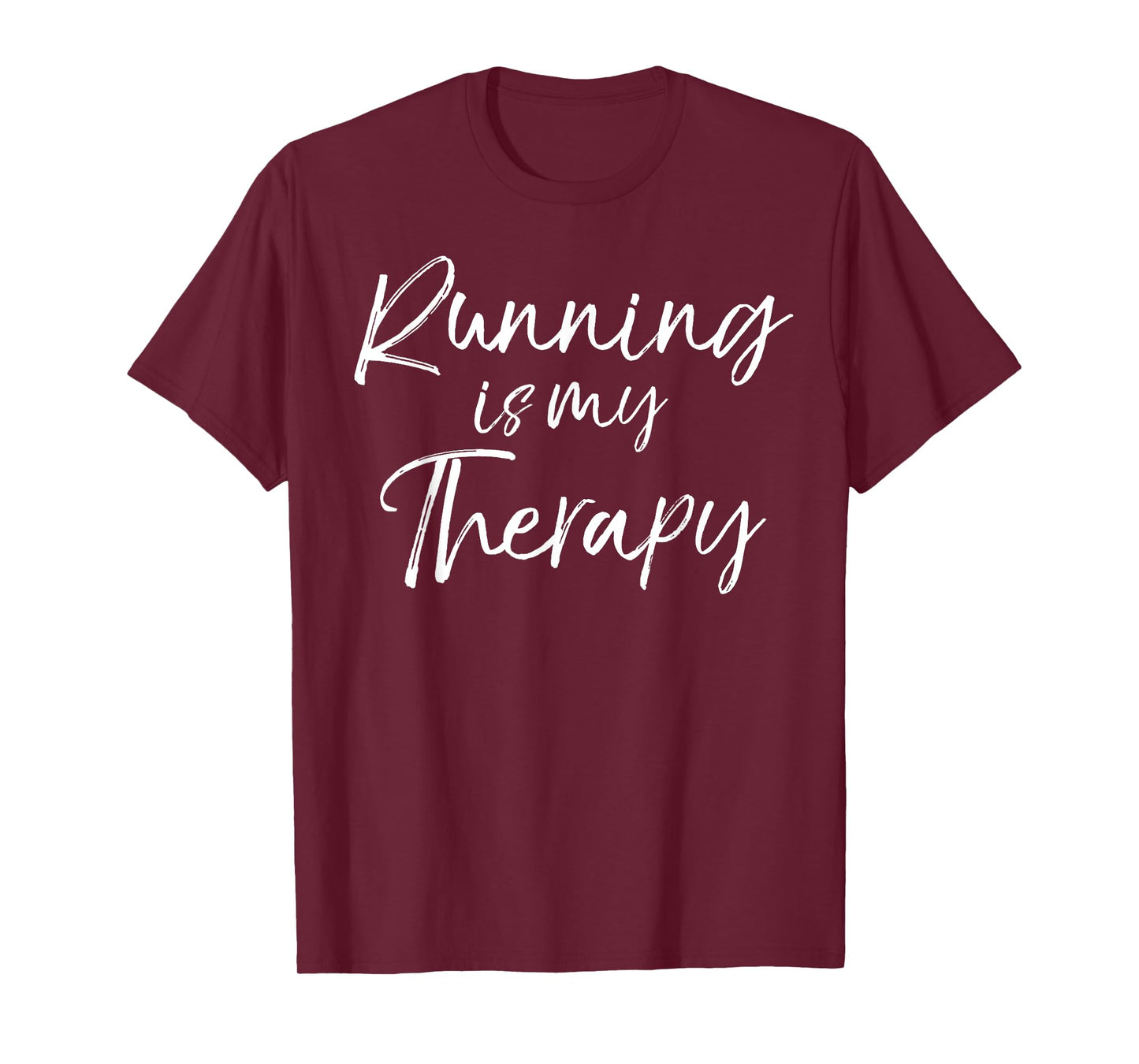 Running is my Therapy Shirt Funny Cute Runner Shirt Run Tee T-Shirt