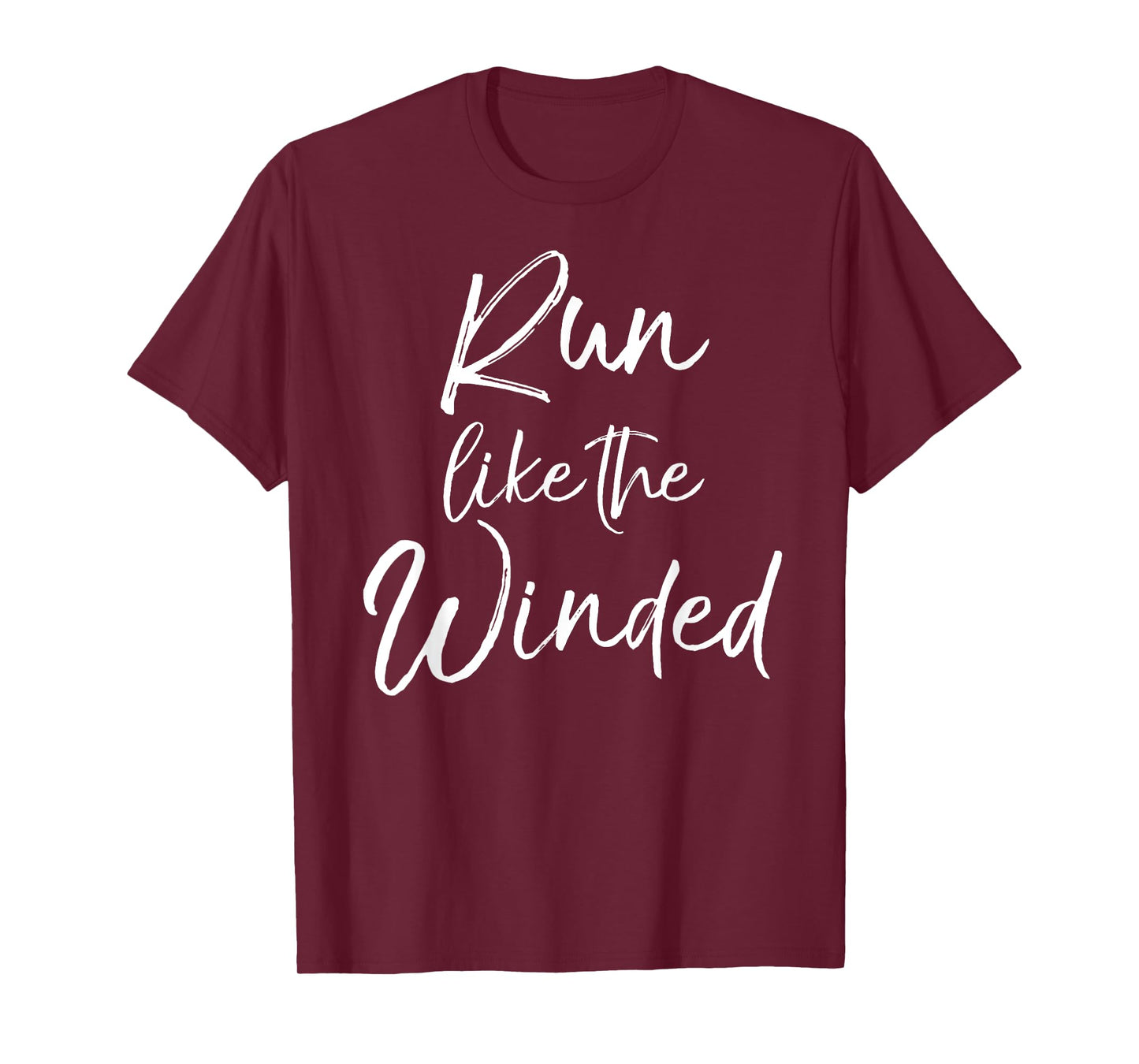 Cute Running Quote for Runners Cardio Run like the Winded T-Shirt