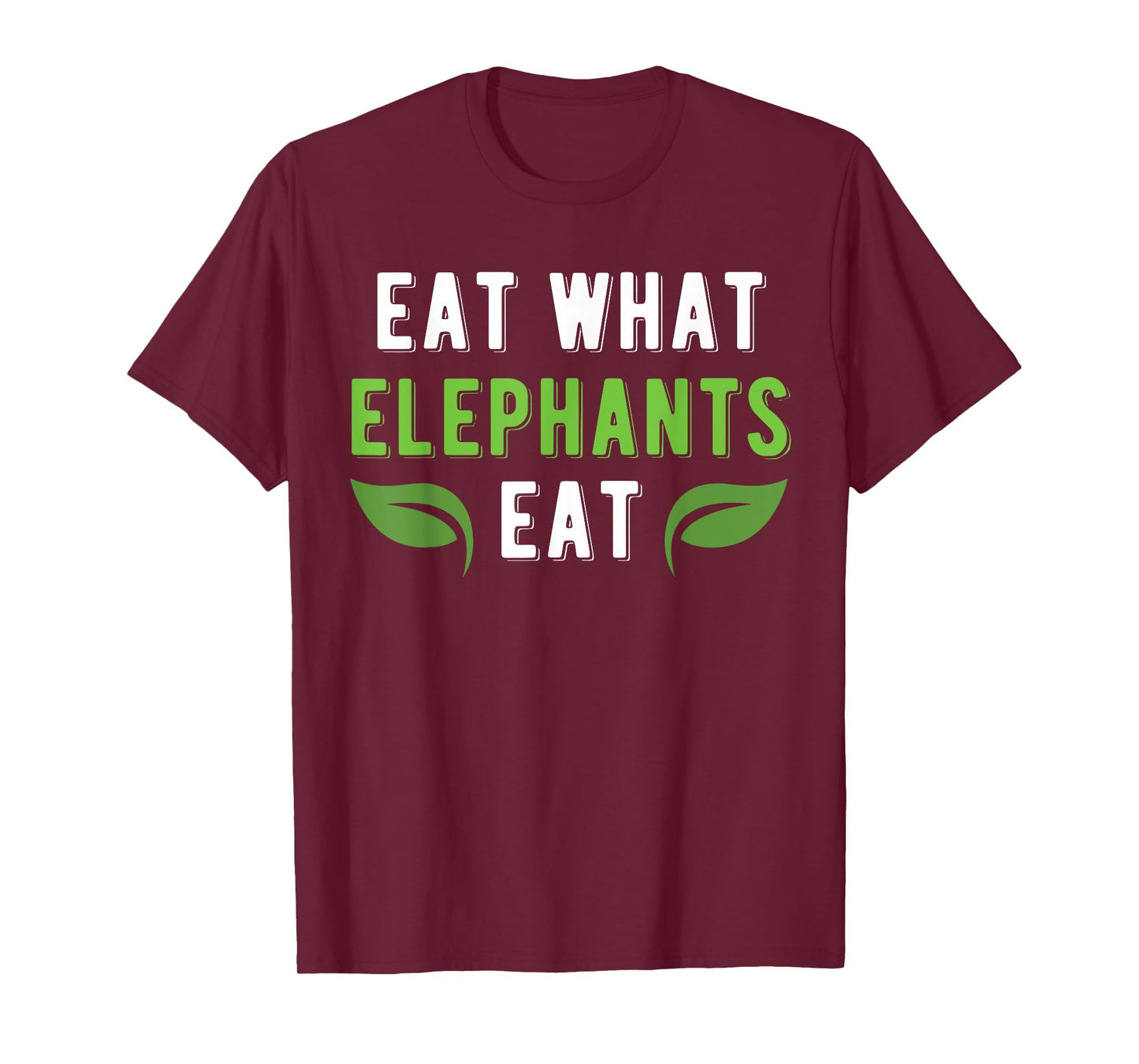 Vegan Power Workout Gift Illustration Eat What Elephants Eat T-Shirt