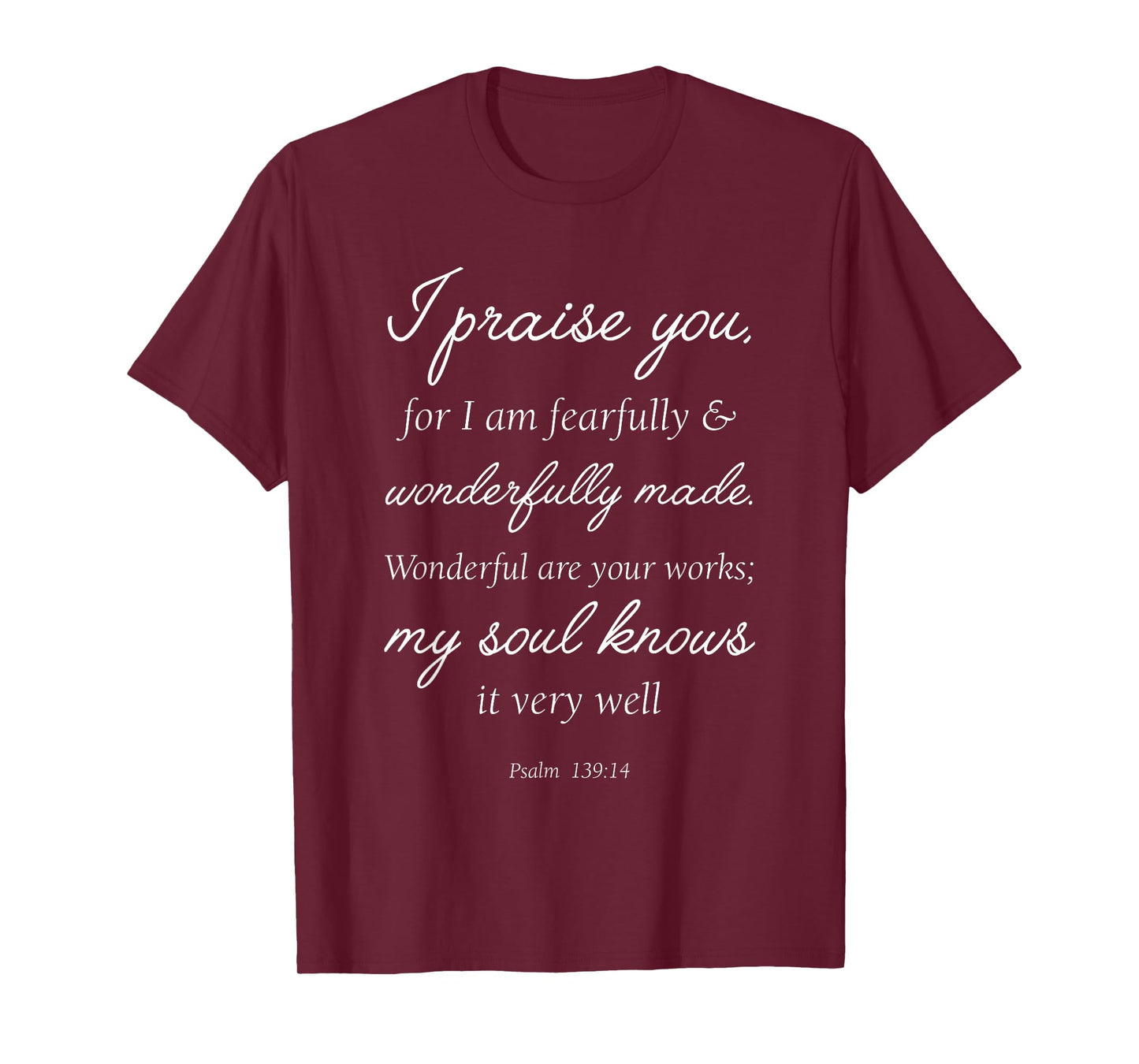 Psalm 139 Shirt Wonderfully Made Christian Jesus Gift T-Shirt