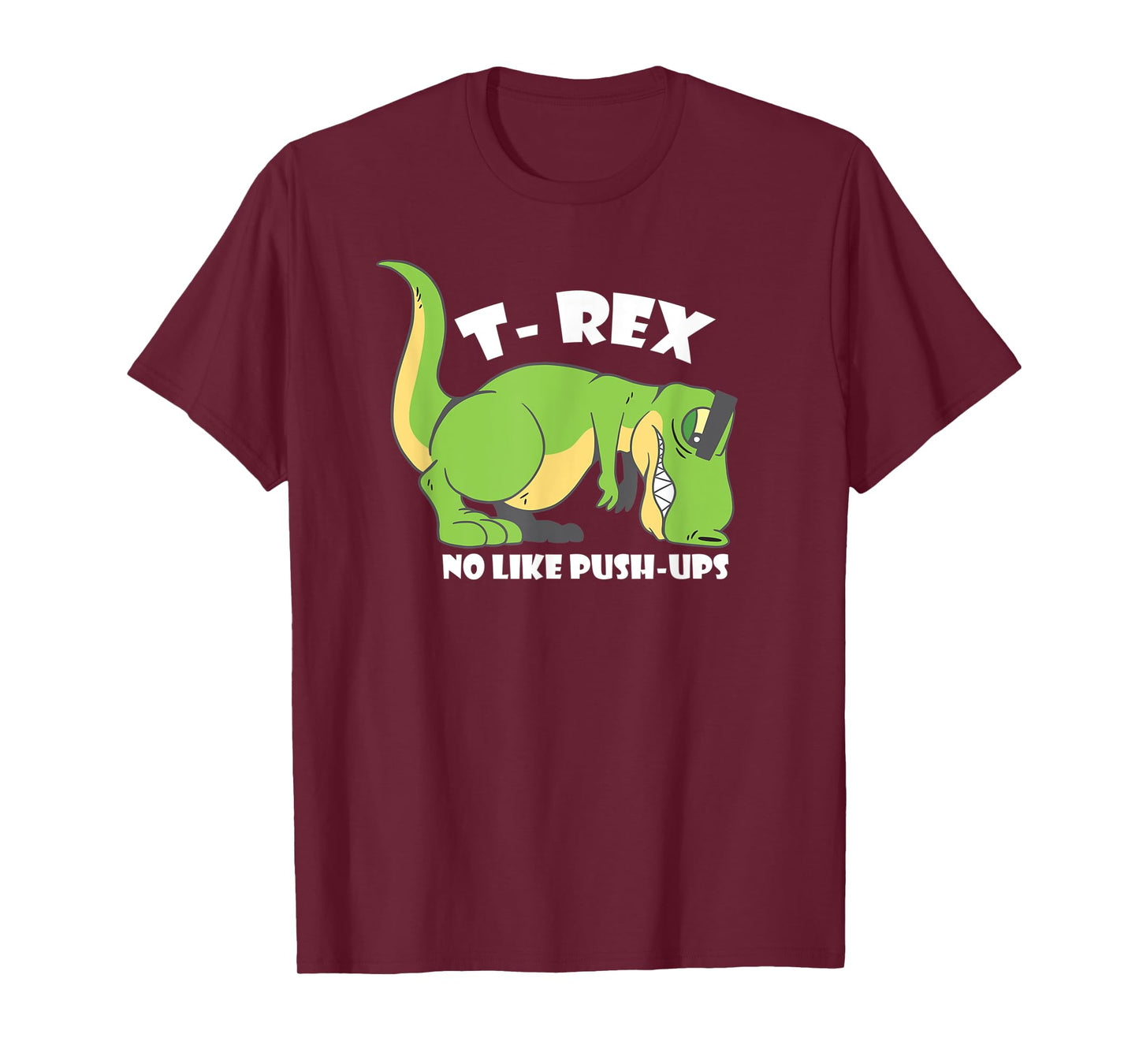 T-Rex No Like Push-Ups - Funny Dinosaur Quote Humor Tiny T-Shirt