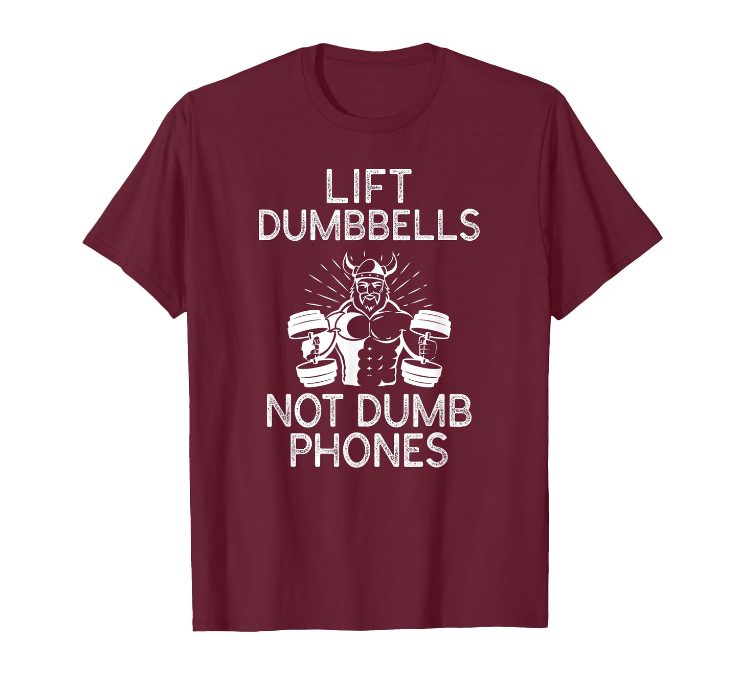 The Gym Rules: Lift Dumbbells Not Dumb Phones workout tshirt T-Shirt