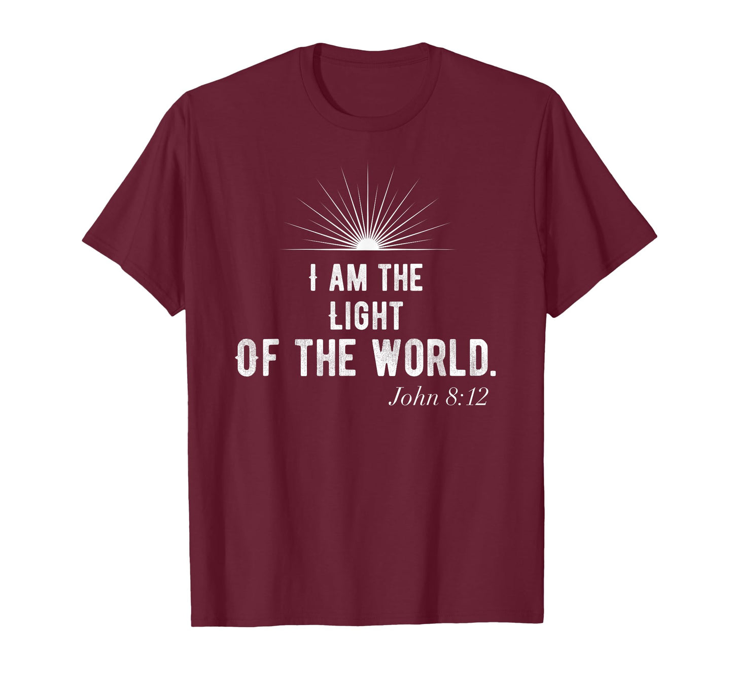 I Am The Light Of The World-Christian Shirt T-Shirt