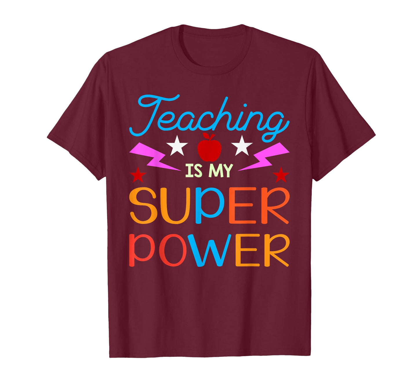 Teaching Is My Superpower Gifts T-Shirt