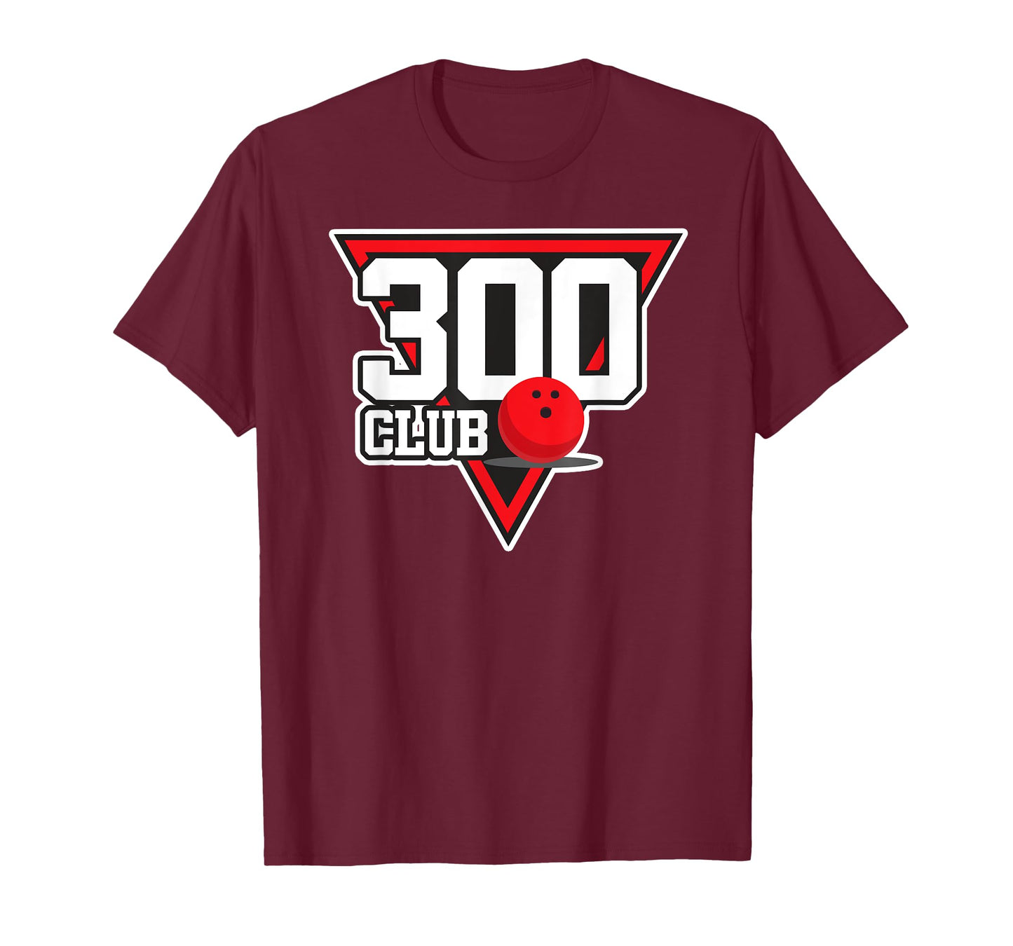300 Bowling Design Perfect Bowling Game 300 Bowler Gift T-Shirt