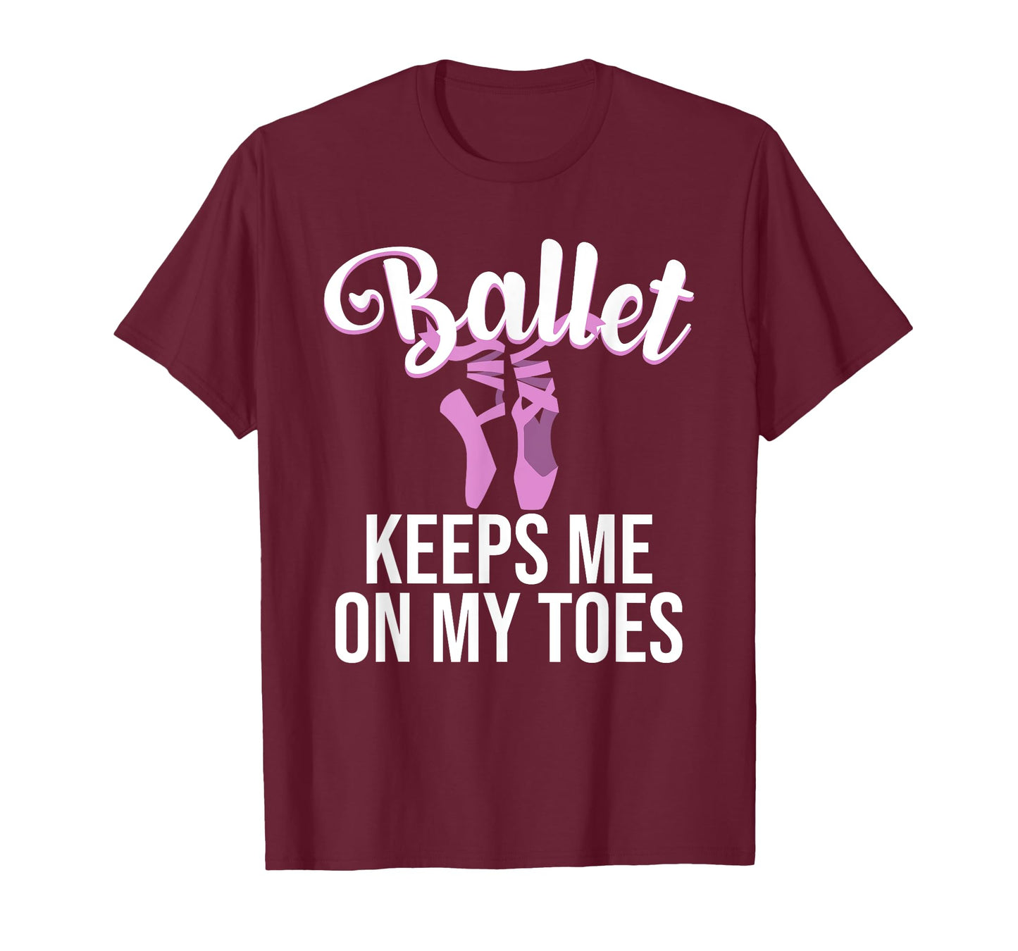 Funny Ballerina Design For Girls Women Pointe Dance Lovers T-Shirt