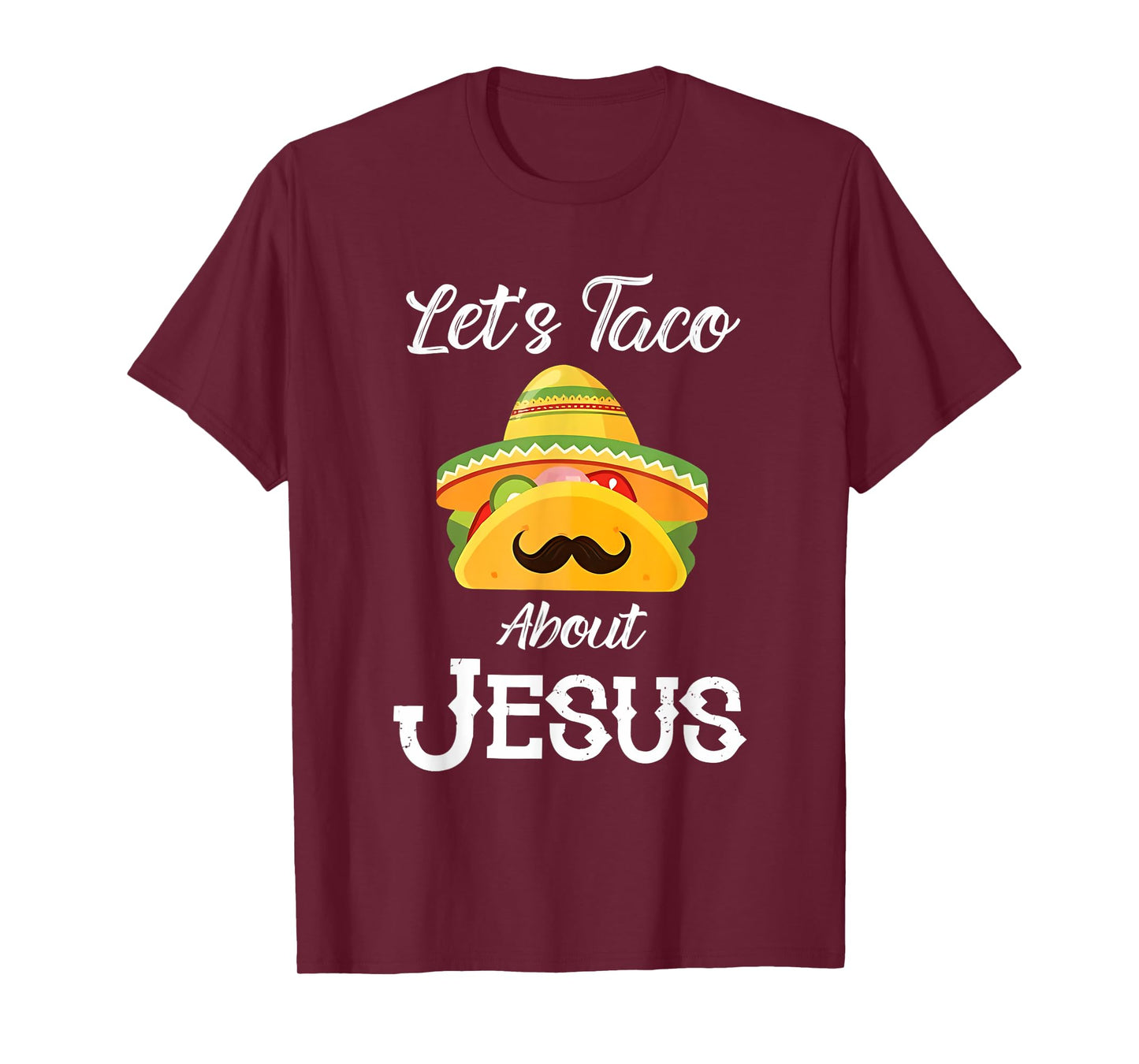 Let's Taco About Jesus Group Condiment Christian Family T-Shirt