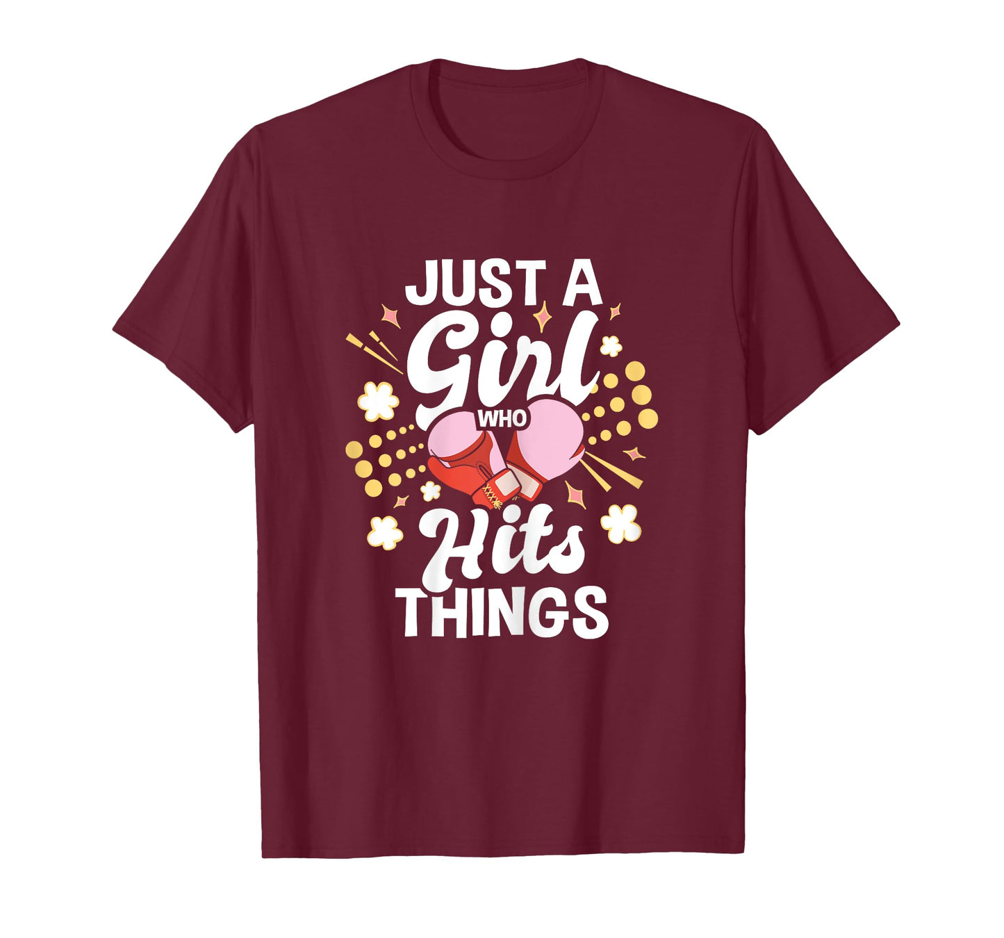 Just A Girl Who Hits Things - Kickboxing Kickboxer Gym Boxer T-Shirt