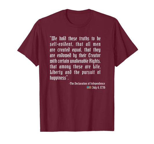 Declaration of Independence Quoting 4th of July T-Shirt T-Shirt for Women Men