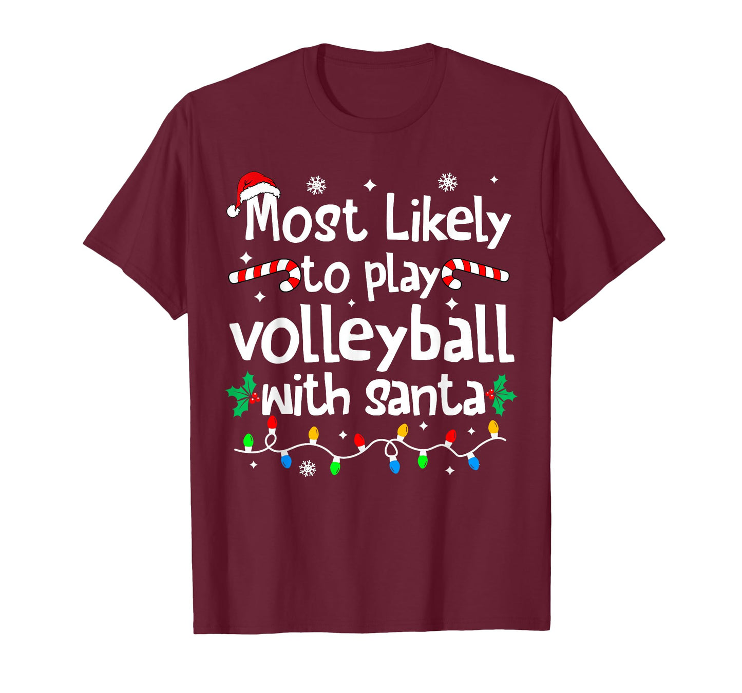 Most Likely to Play Volleyball with Santa Christmas Matching T-Shirt