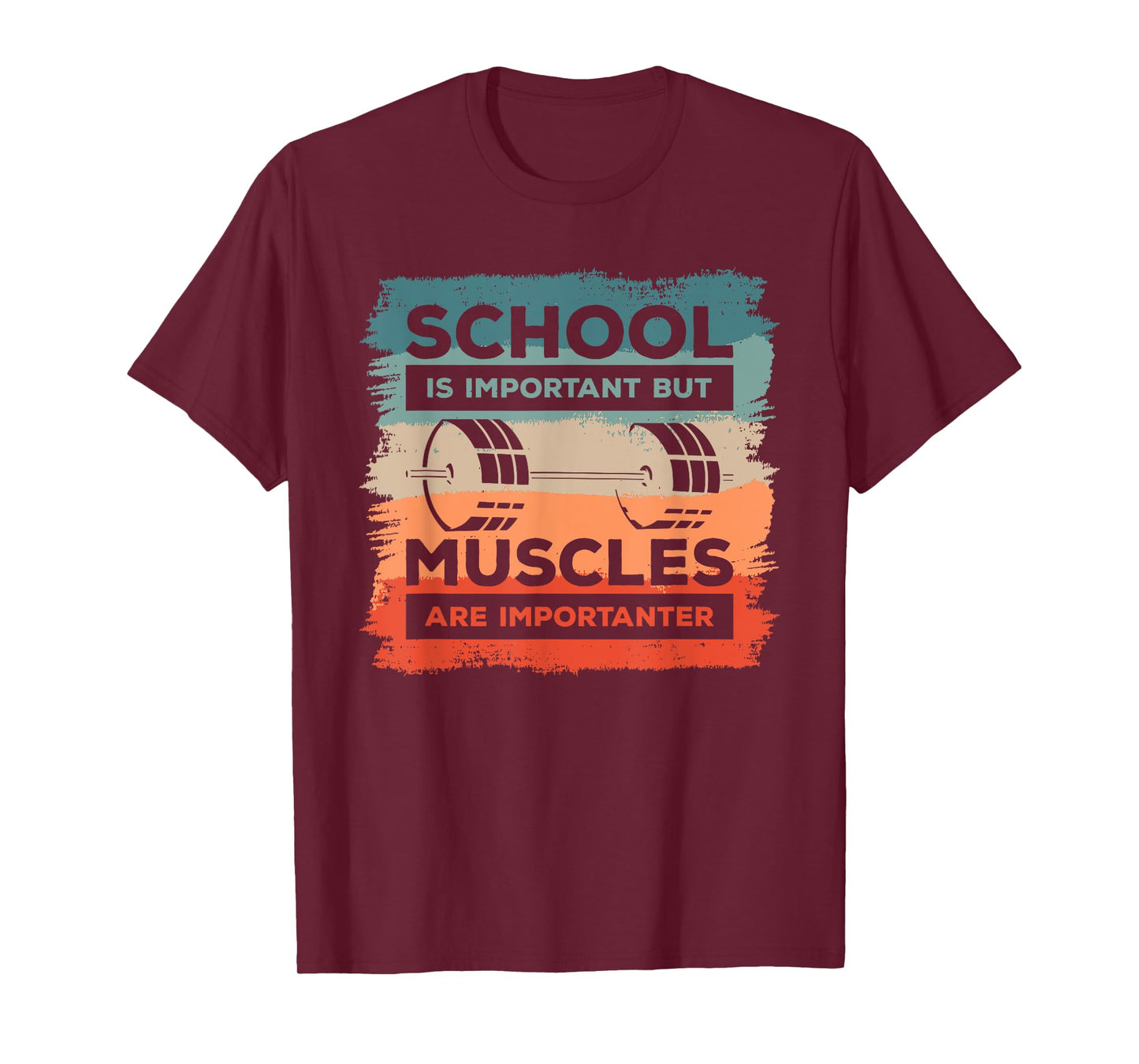 School Is Important But Muscles Are Importanter Bodybuilder T-Shirt