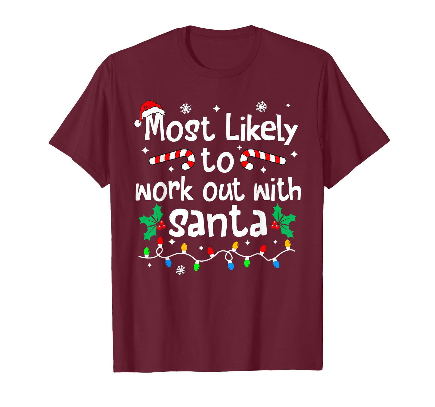 Most Likely to Work Out with Santa Christmas Matching Family T-Shirt