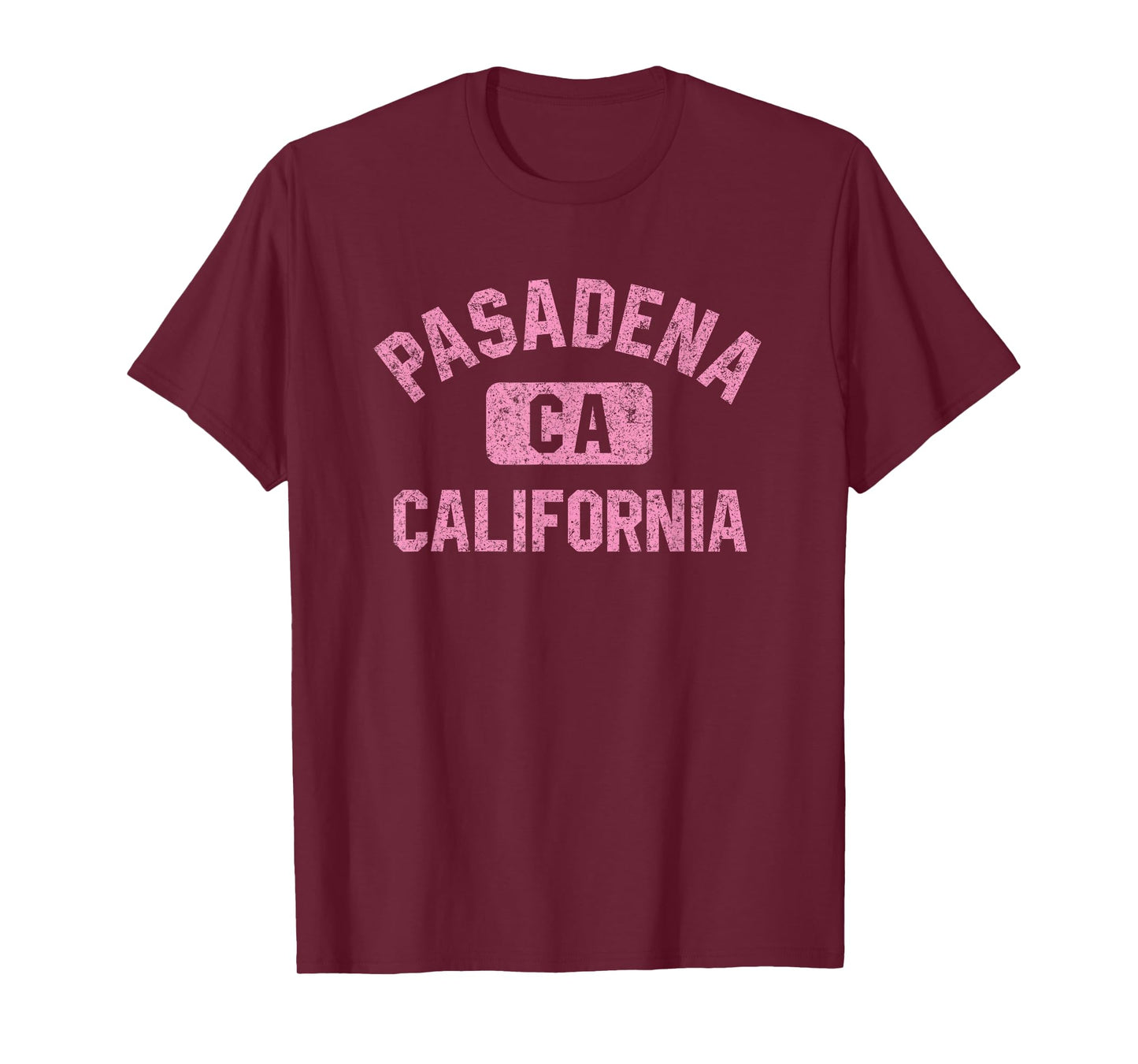 Pasadena California Gym Style Distressed Pink Print T-Shirt