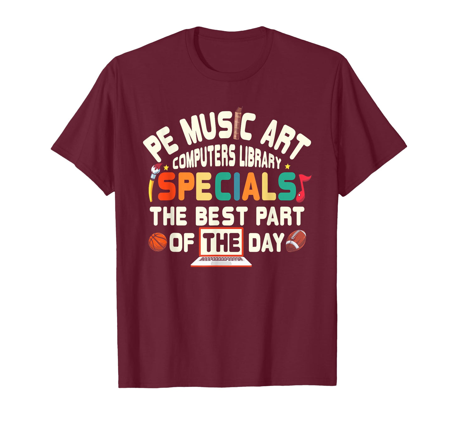 PE Music Art Special Teacher Specials Computers Library Men Women T-Shirt