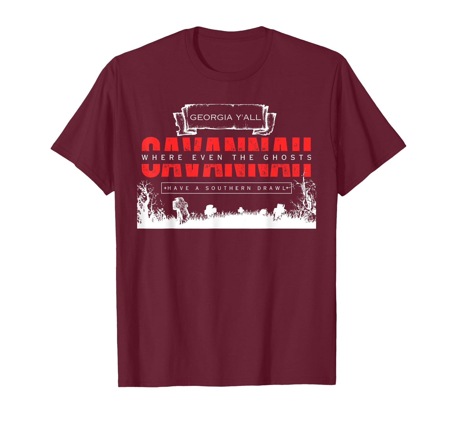 Savannah Georgia Vintage Funny Ghosts Saying T-Shirt