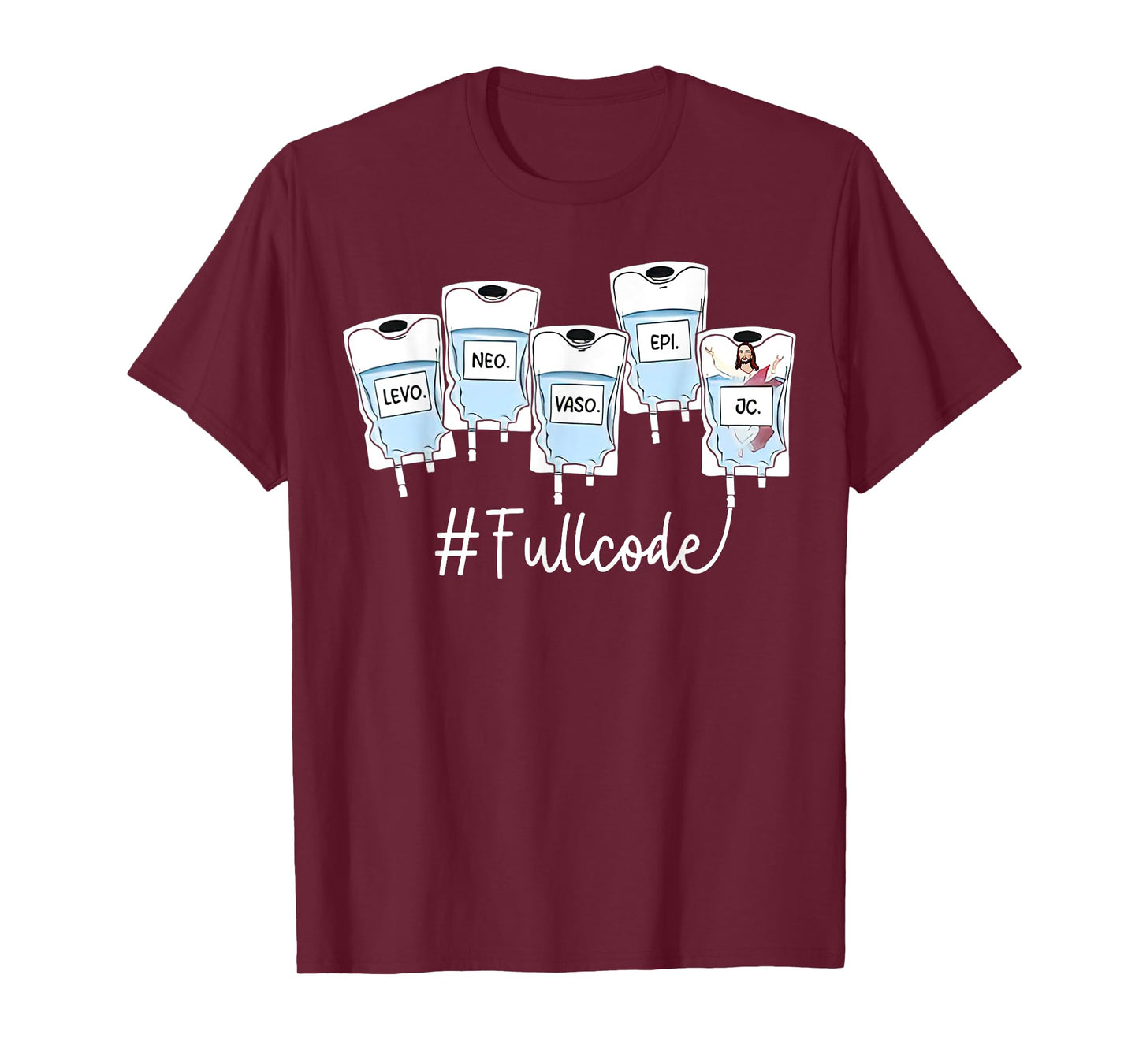 Levo Neo Vaso Epi, Full Code Nurse, Critical Care Nurse Tee T-Shirt