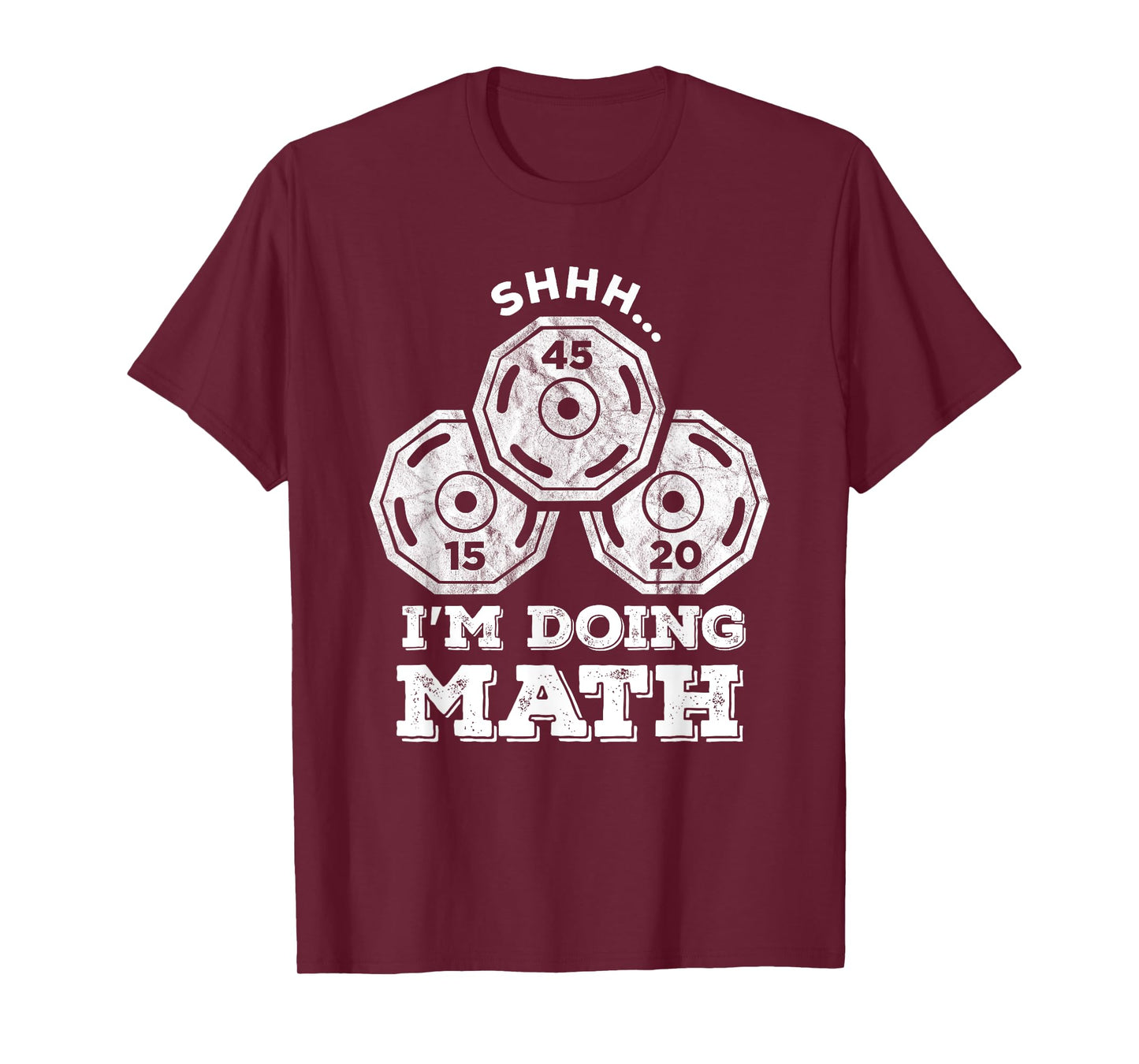 Shhh I'm Doing Math Funny Weight Lifting Workout Training T-Shirt