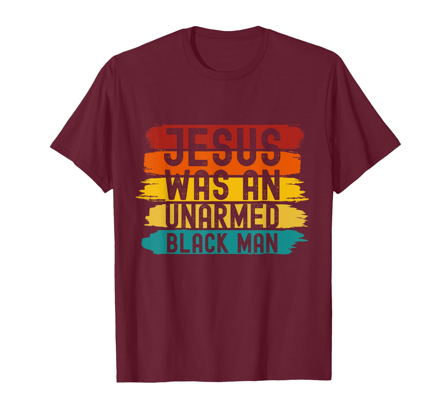 Jesus Was An Unarmed Black Man Retro Vintage Christian Lover T-Shirt
