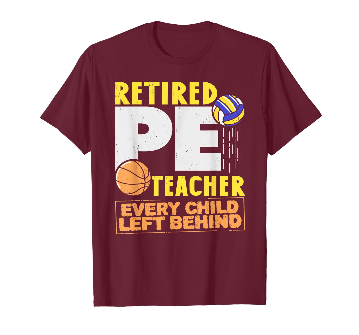 Retired P. E. Teacher Retirement Sport PE Physical Education T-Shirt