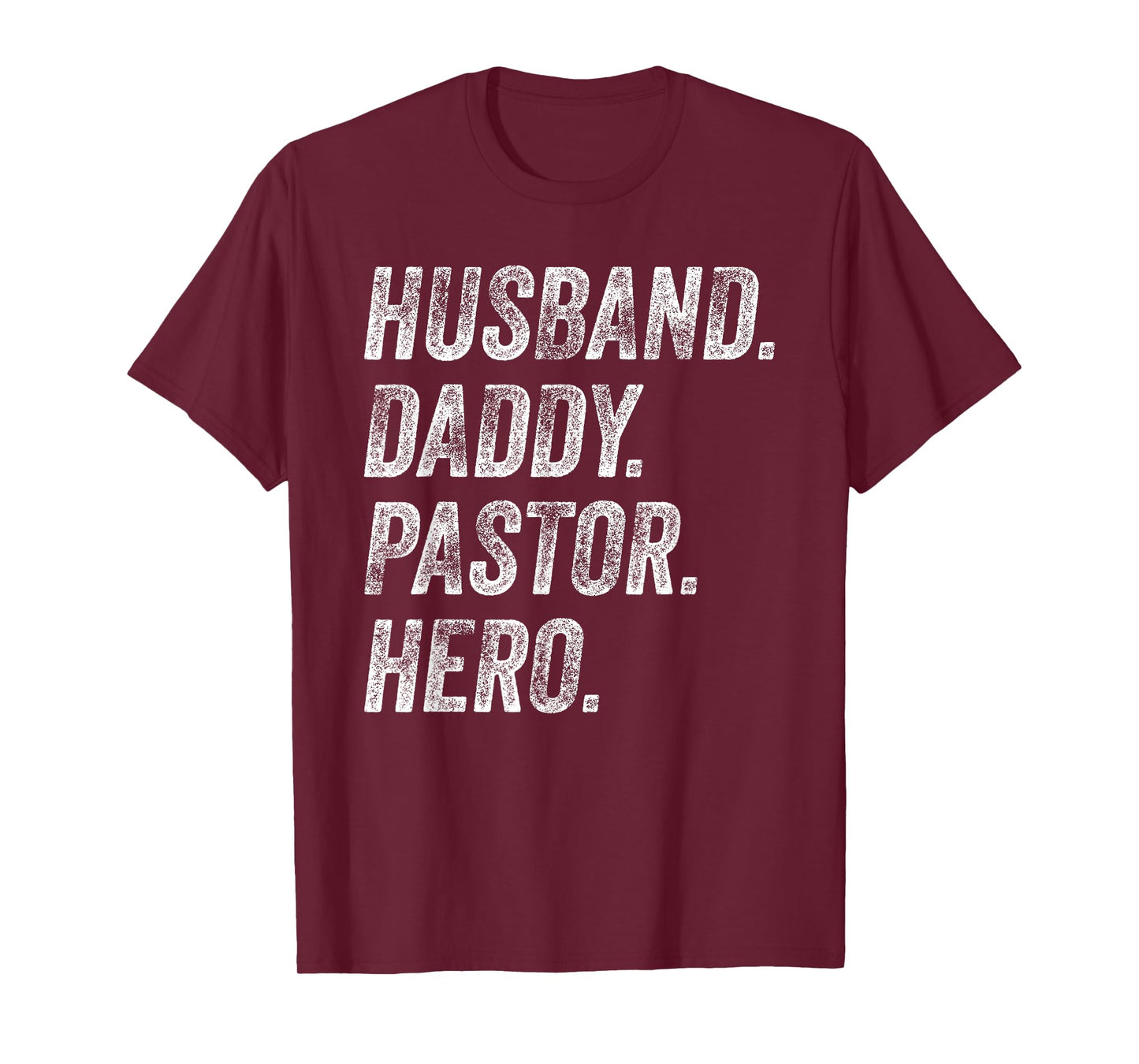 Funny Husband Daddy Pastor Appreciation Gift Preacher Men T-Shirt