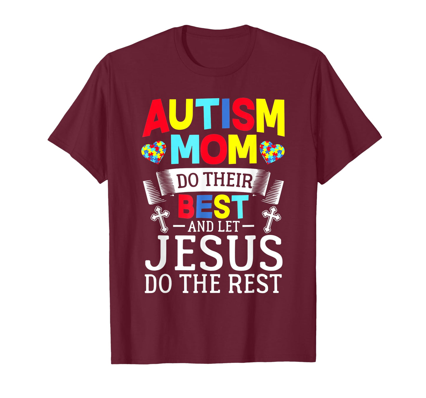 Puzzle Autism Mom Do Their Best And Let Jesus Do The Rest T-Shirt