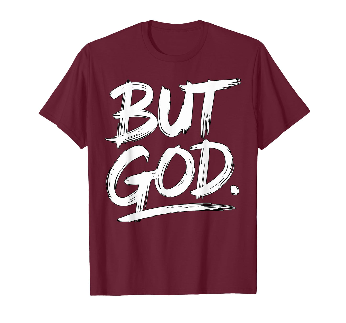 But God Christian Jesus T-Shirt