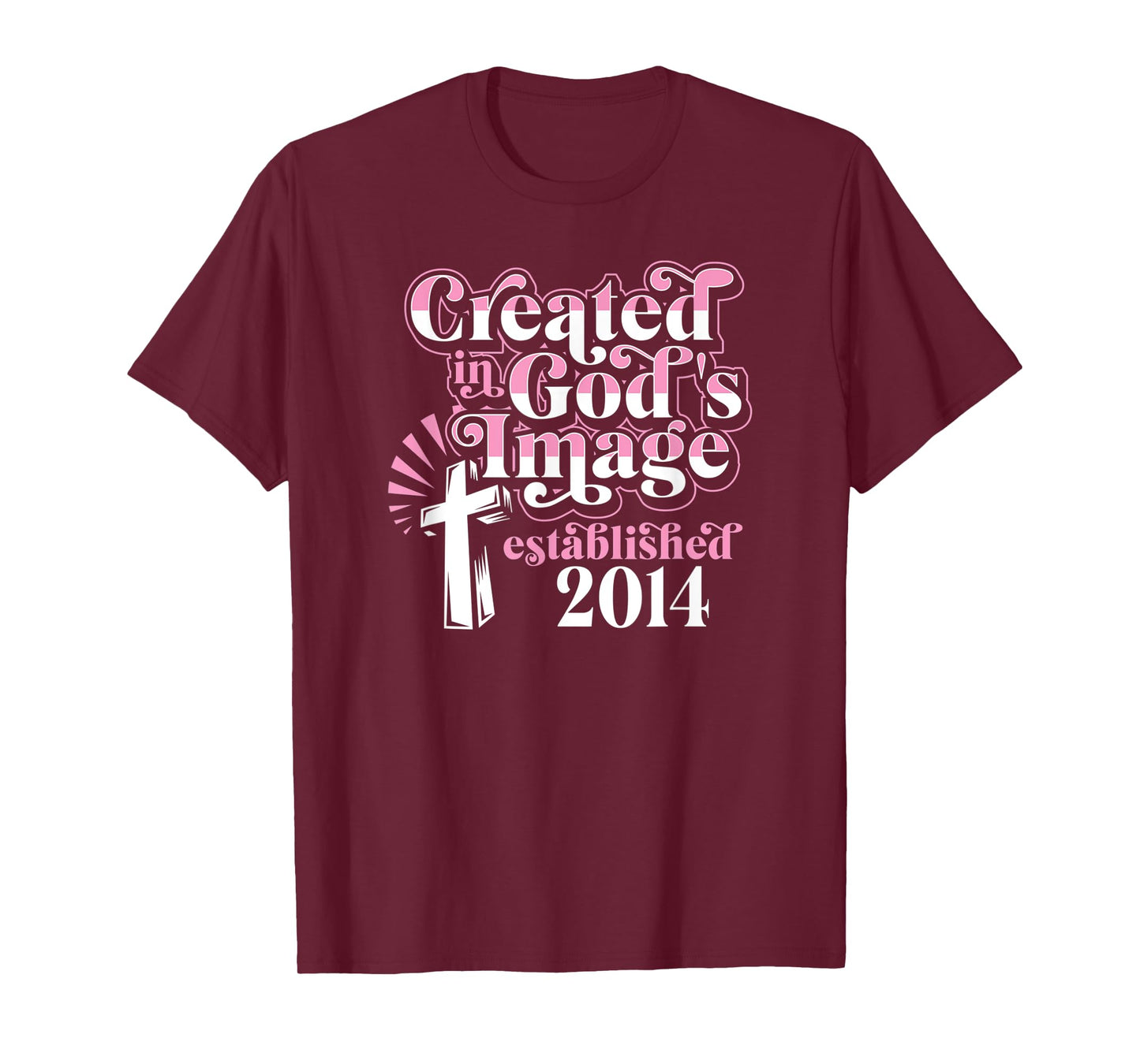 Created In Gods Image Established 2014 Christian Birthday T-Shirt