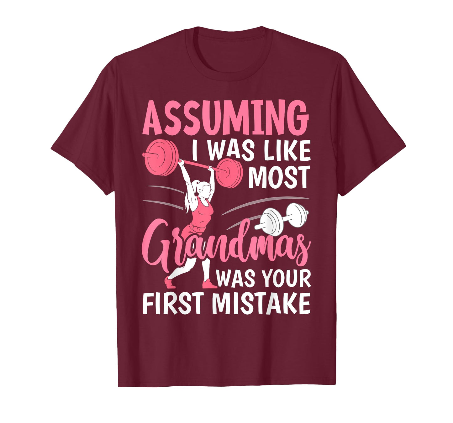 Cherished Moms Collection for Mother's Day Assuming I Was Like Most Grandmas Fitness Workout Grandma T-Shirt, Small, Black