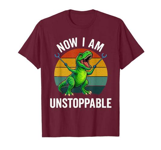 Now I Am Unstoppable T-Rex Funny Dinosaur T-Shirt