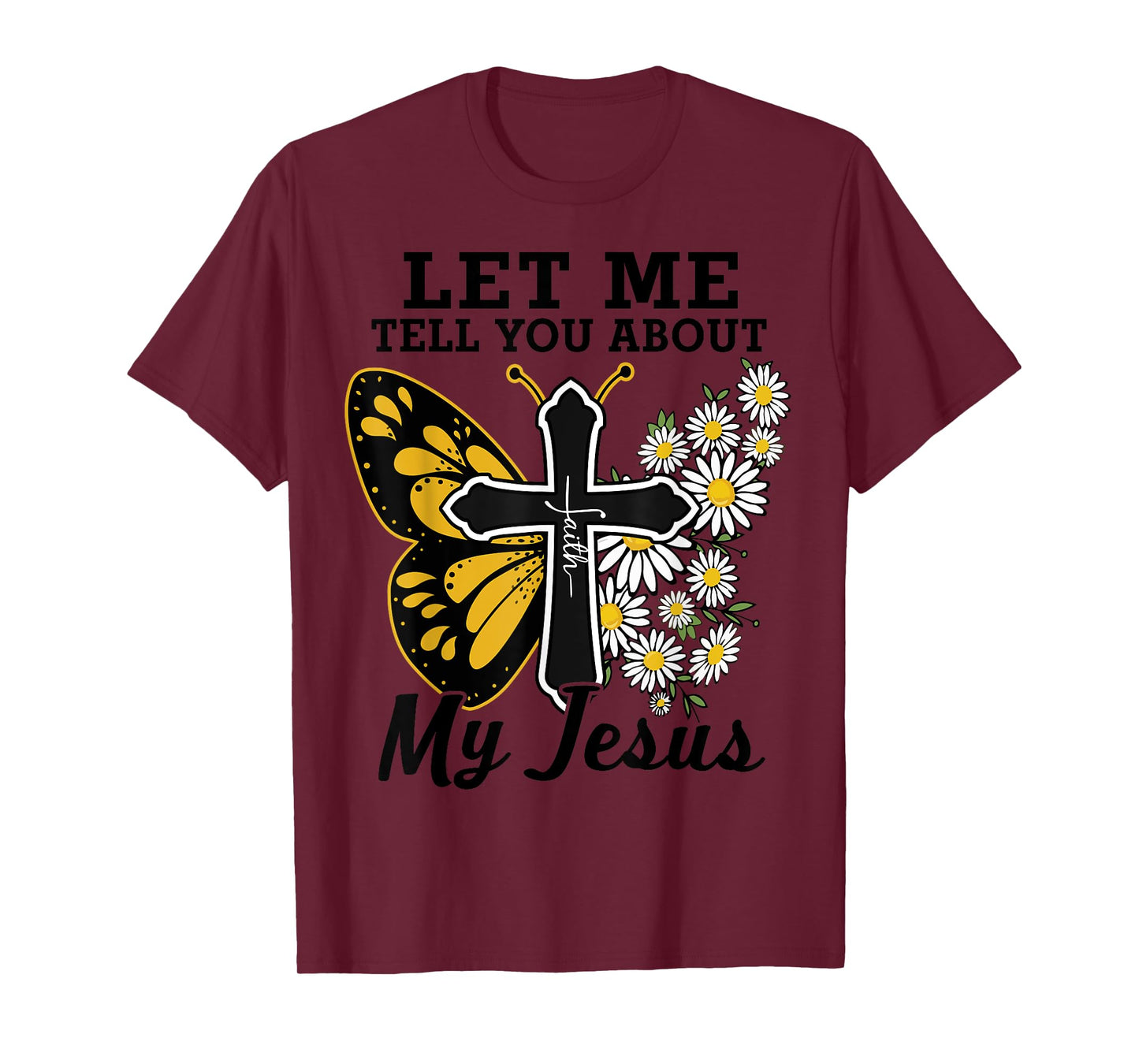 Lets Me Tell You About Jesus Teen Girl Women Cute Christian T-Shirt