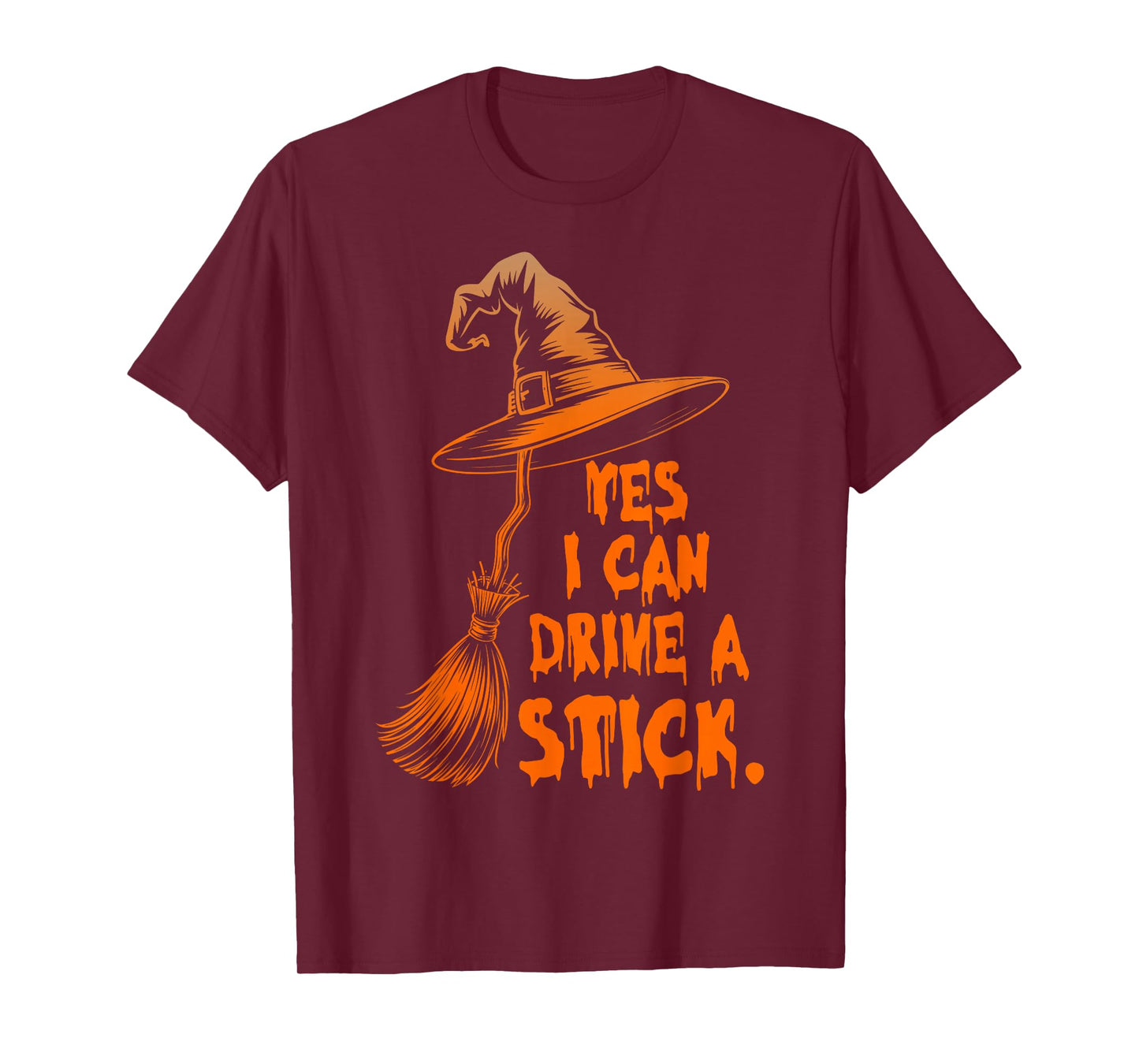 Yes I Can Drive A Stick Funny Halloween Witch Broom Quote T-Shirt