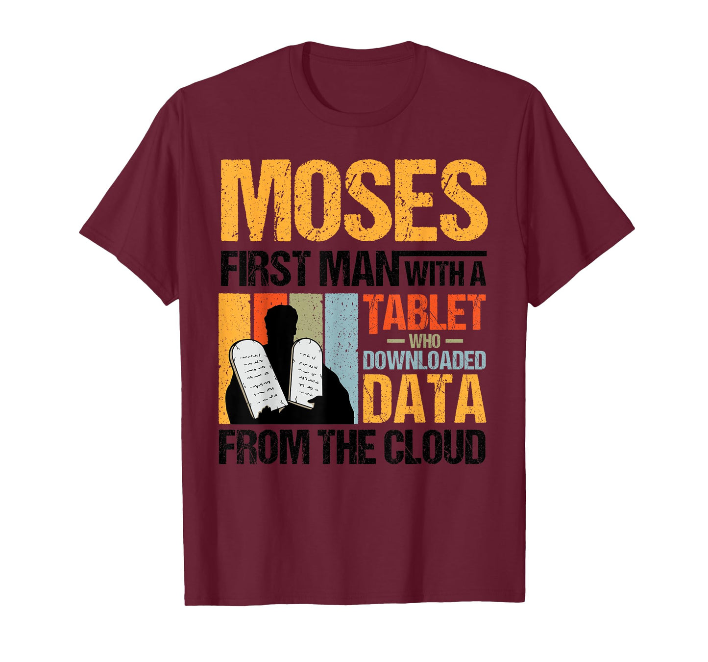 Funny Christian Moses First Person With a Tablet Religious T-Shirt