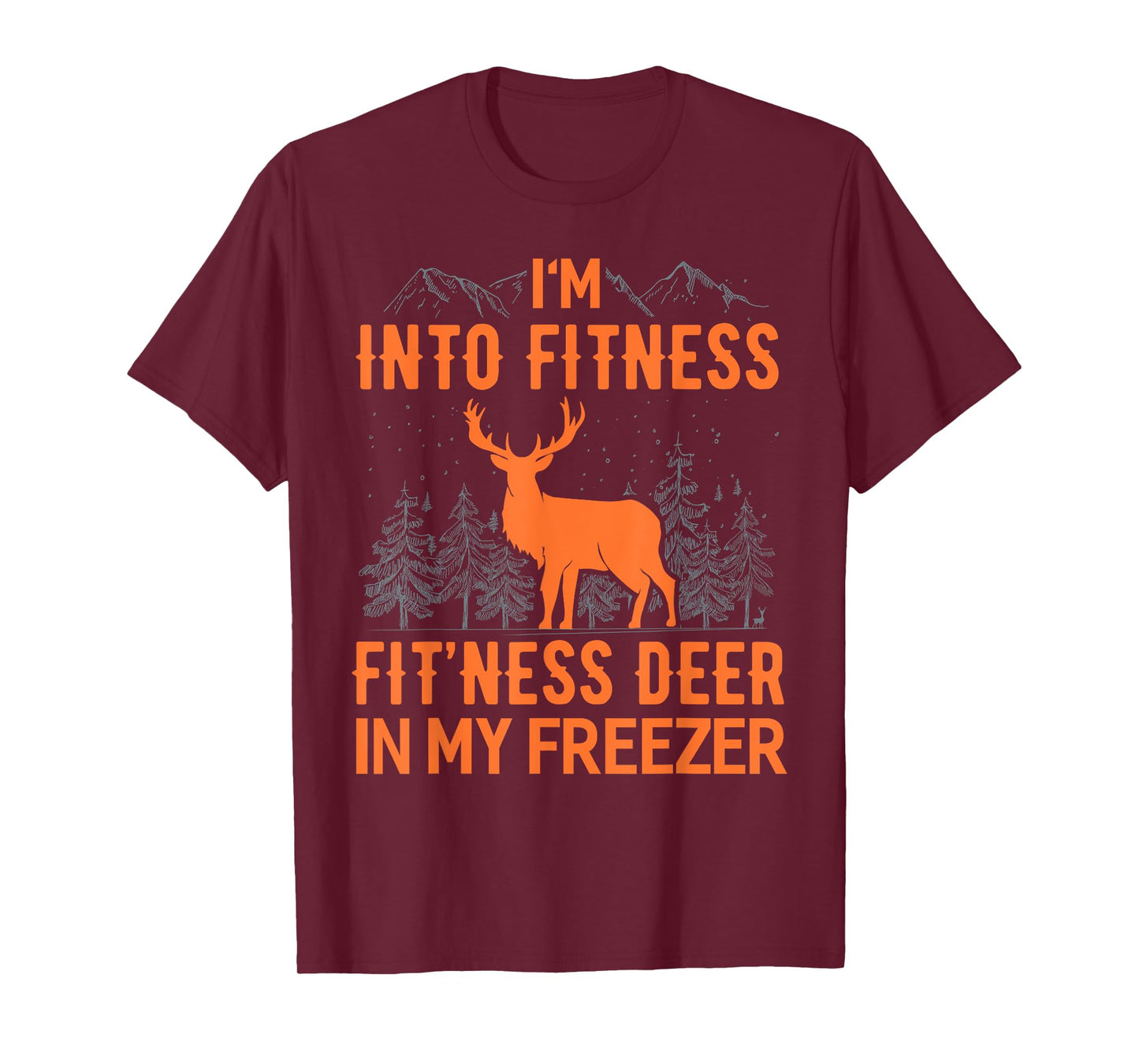 Fitness Deer in my Freezer Shirt Deer Shirts Deer Hunting T-Shirt