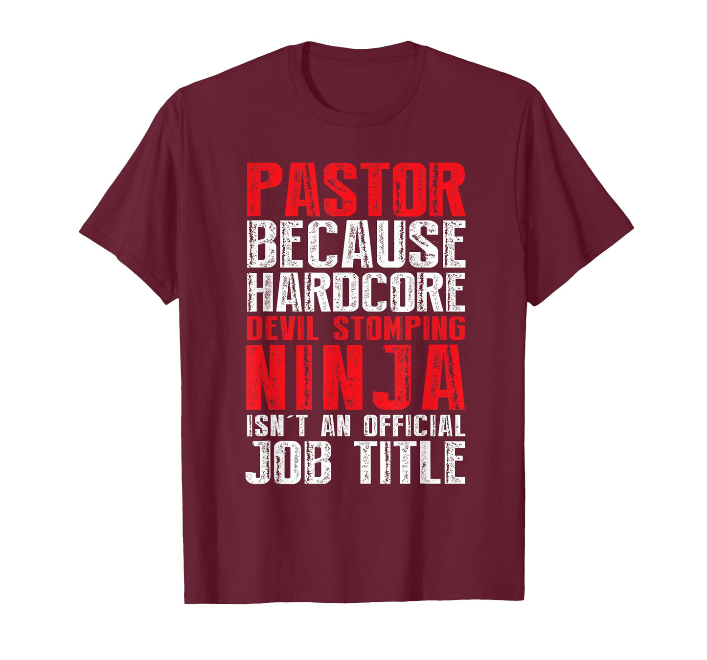 PASTOR Because Devil Stomping Ninja Isn't Job Title T-Shirt T-Shirt
