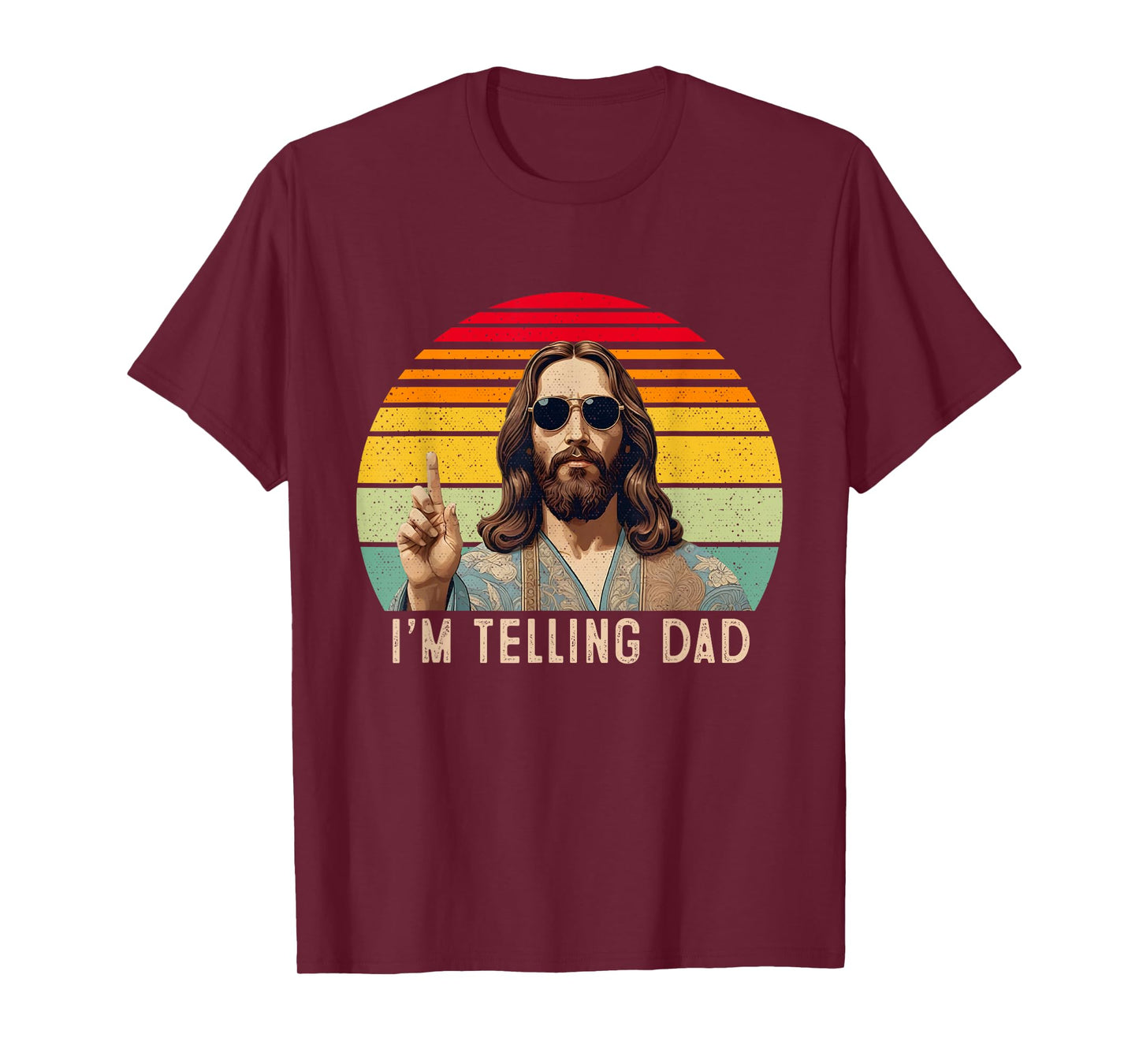 Vintage I'm Telling Dad Jesus shirts For Men Women T-Shirt