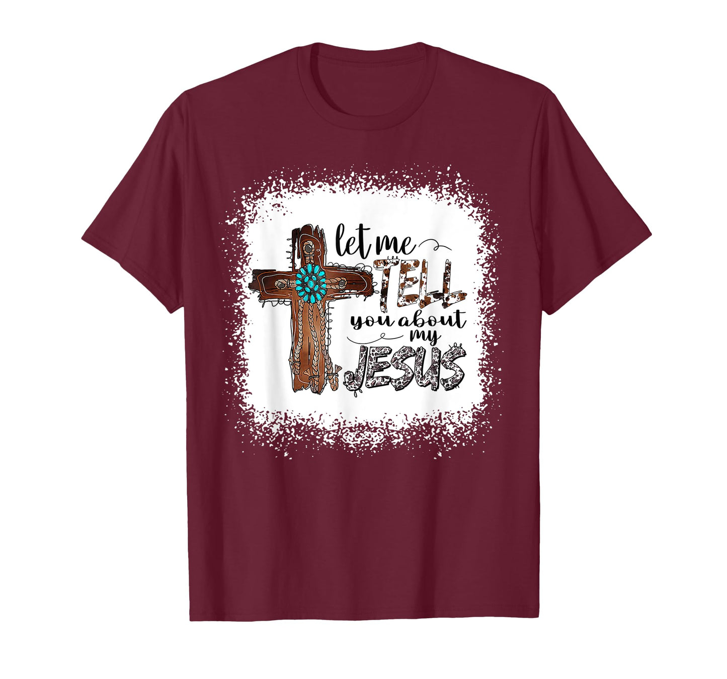 Let Me Tell You About My Jesus Shirt Christian Bible God T-Shirt