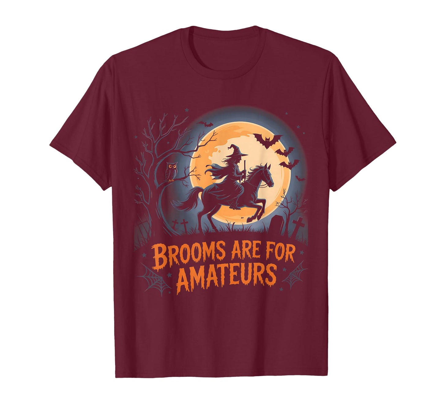 Funny Brooms are for Amateurs Witch Riding Horse Halloween T-Shirt