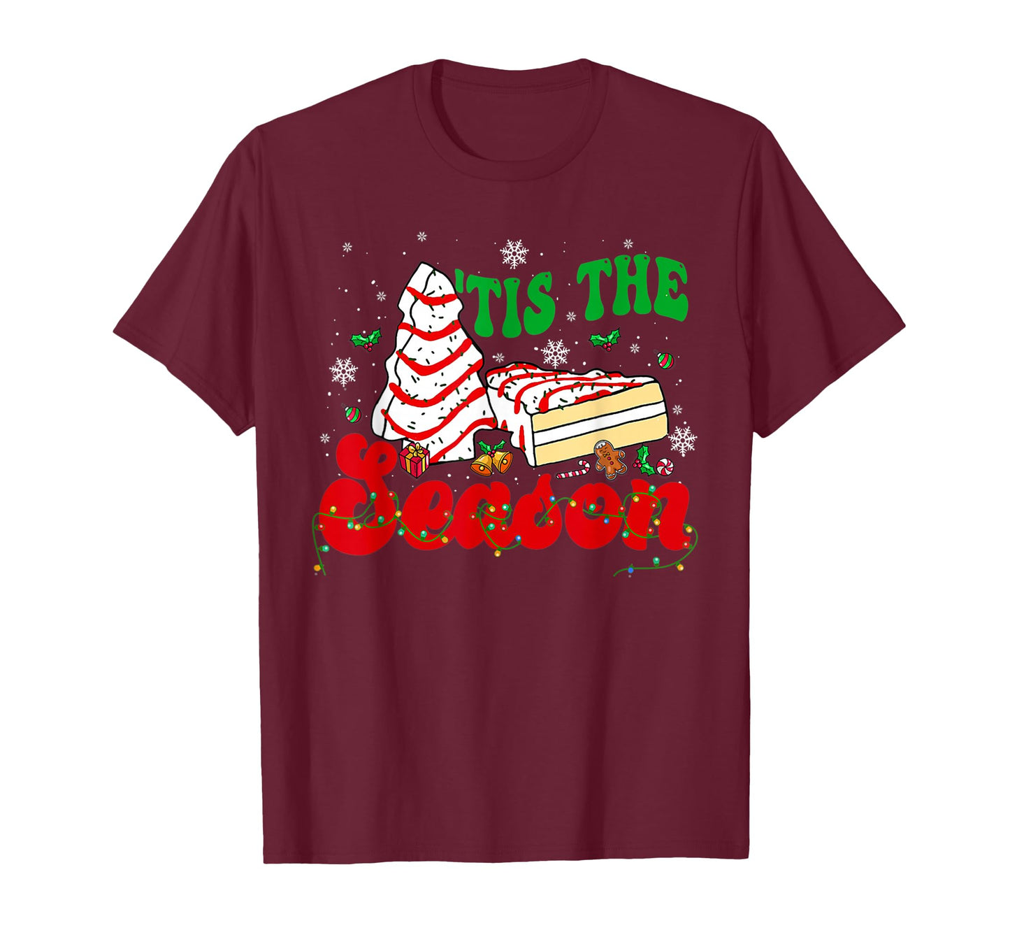 Funny Tis The Season Christmas Tree Cakes Debbie Groovy T-Shirt
