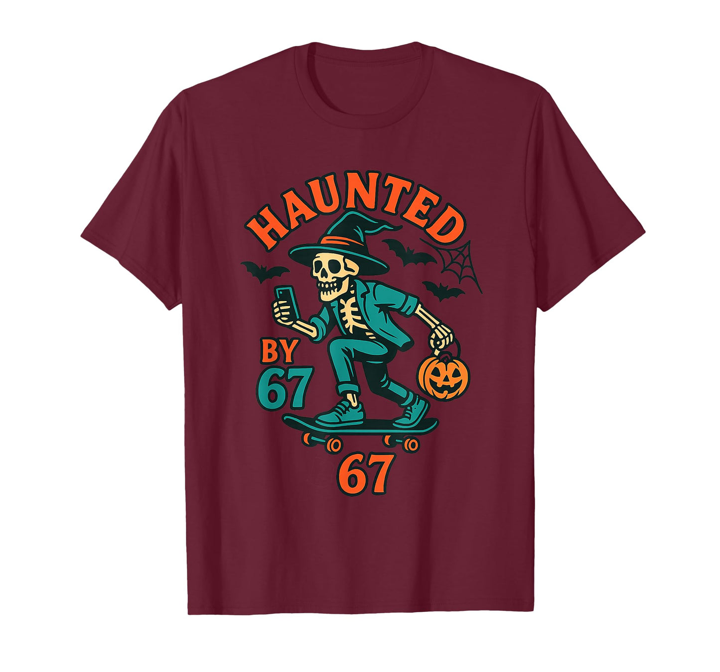 Haunted by 67 Skate Skeleton Witch Hat Halloween T-Shirt