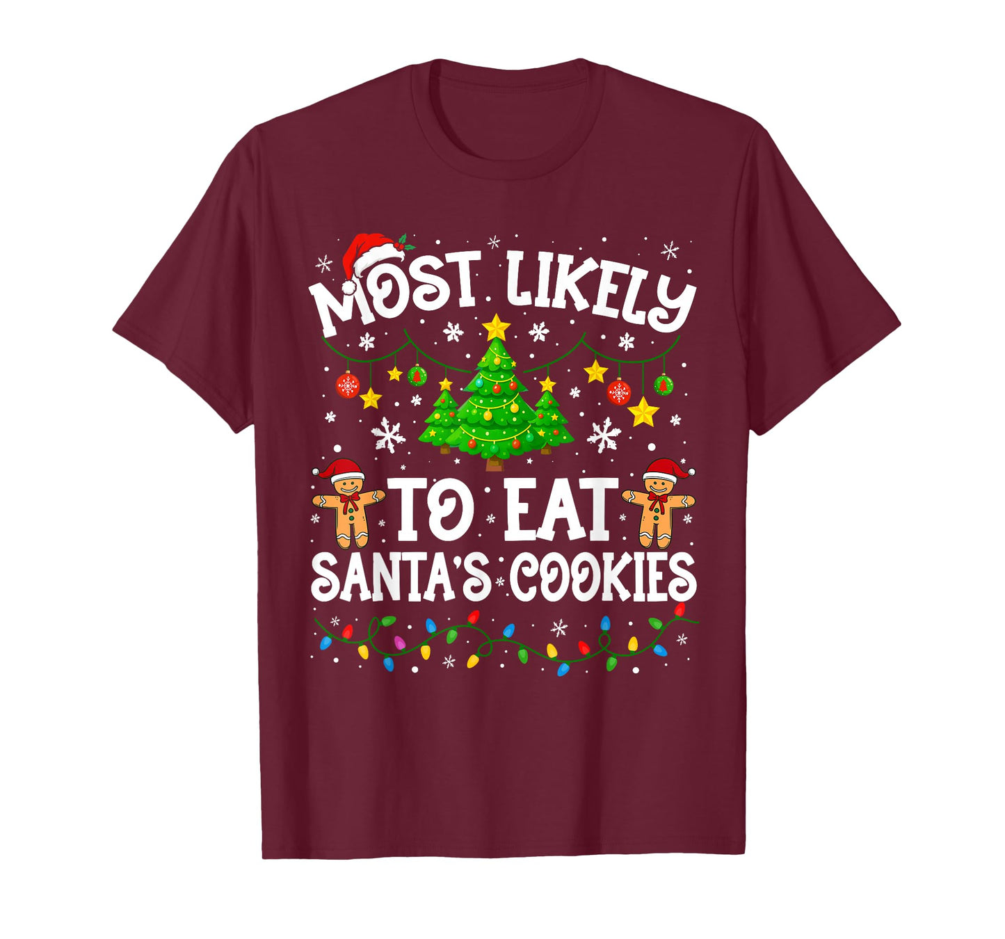 Most Likely to Eat Santas Cookies Christmas Family Matching T-Shirt