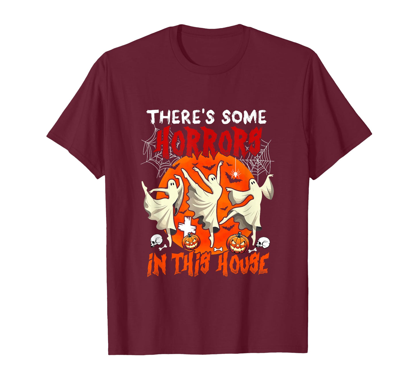 There's Some Horrors in Halloween House Three Boos Dancing T-Shirt