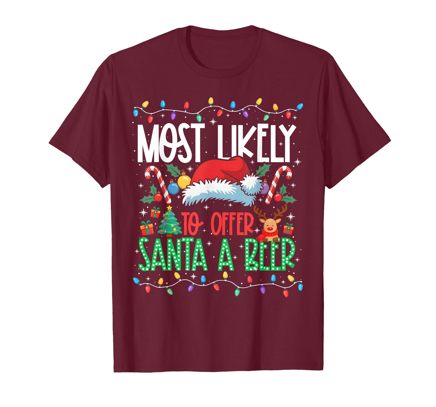 Most Likely to Offer Santa A Beer Funny Matching Xmas T-Shirt