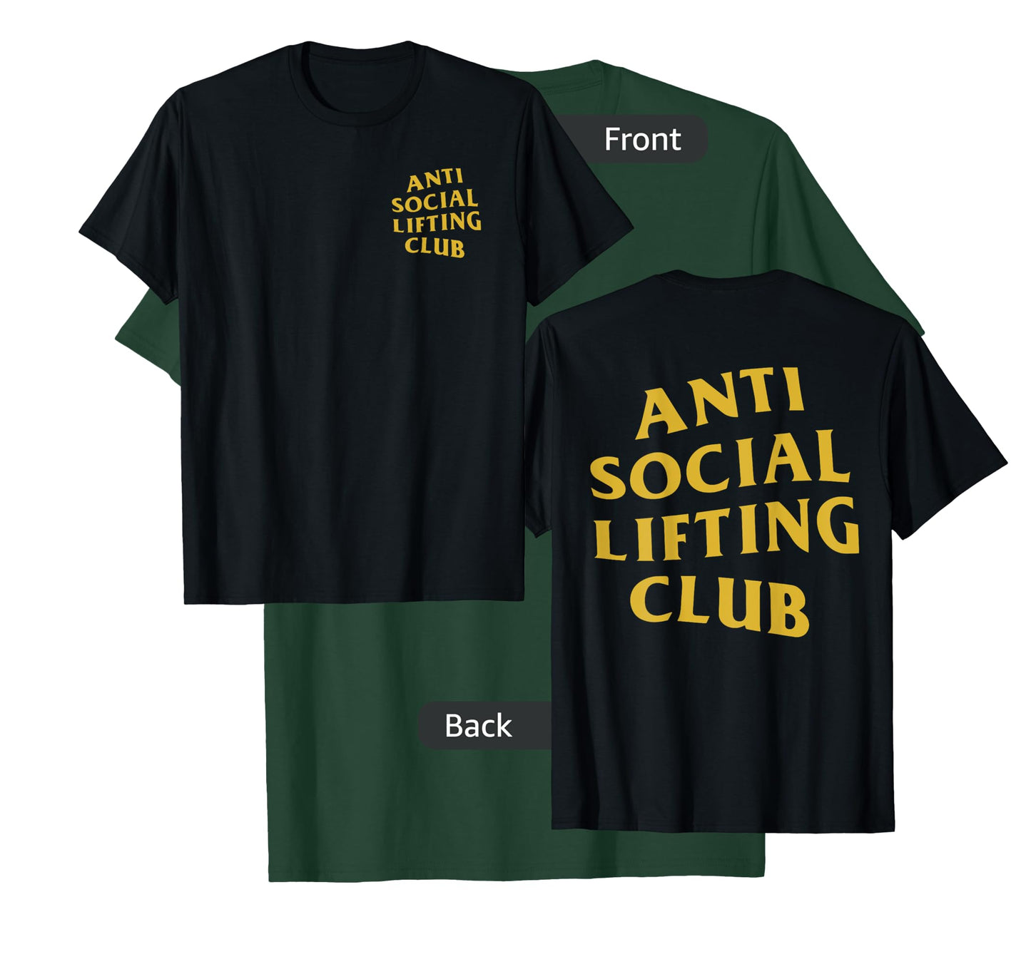 Anti Social Lifting Club: Gold (Front + Back) T-Shirt